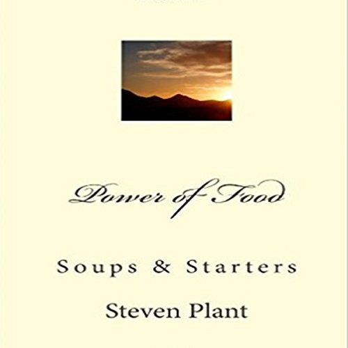 Cover of Power of Food: Soups and Starters