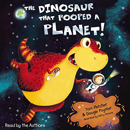 Cover of The Dinosaur that Pooped a Planet!