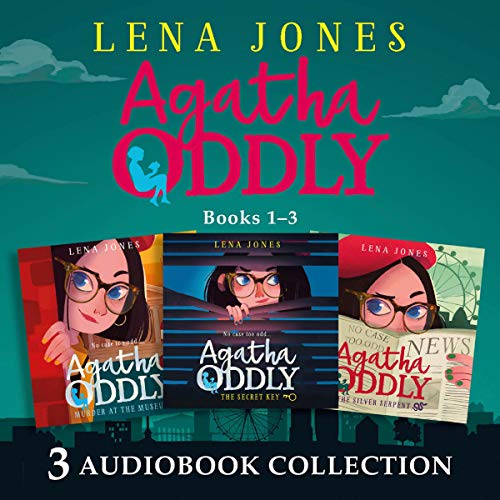 Cover of Agatha Oddly: Audio Collection Books 1-3