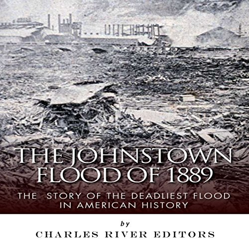 Cover of The Johnstown Flood of 1889