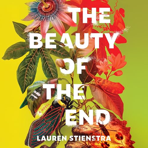 Cover of The Beauty of the End
