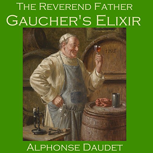 Cover of The Reverend Father Gaucher's Elixir