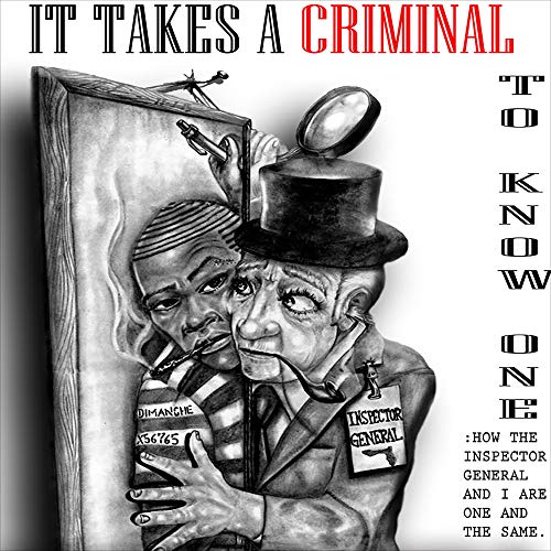 Cover of It Takes a Criminal to Know One