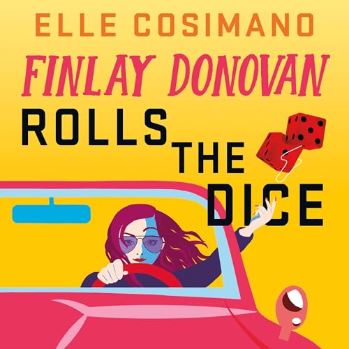 Cover of Finlay Donovan Rolls the Dice