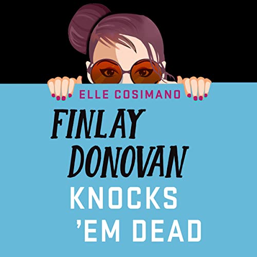 Cover of Finlay Donovan Knocks 'Em Dead