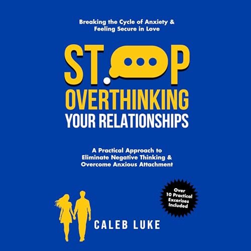 Cover of Stop Overthinking Your Relationship