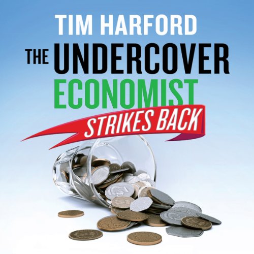 Cover of The Undercover Economist Strikes Back