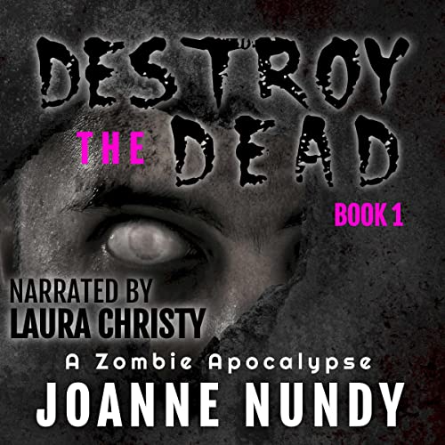 Cover of Destroy the Dead, Book 1