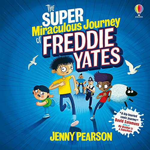 Cover of Super-Miraculous Journey of Freddie Yates