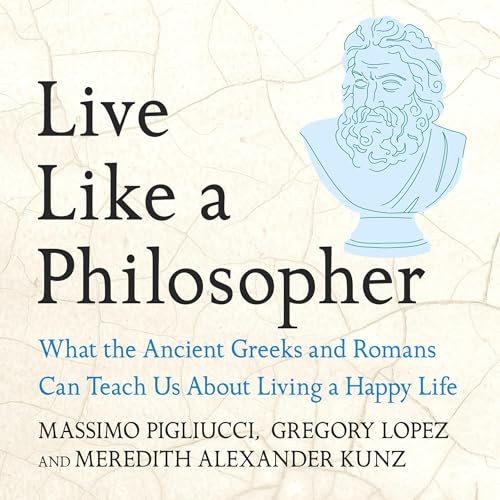 Cover of Live Like A Philosopher