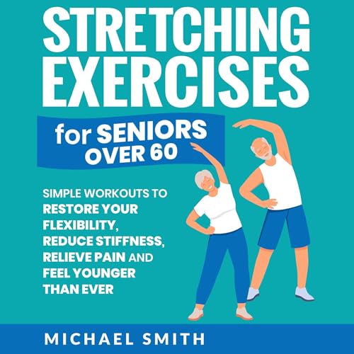 Cover of Stretching Exercises for Seniors over 60