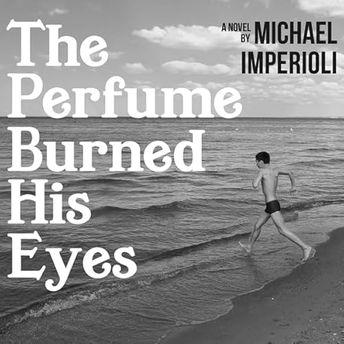 Cover of The Perfume Burned His Eyes
