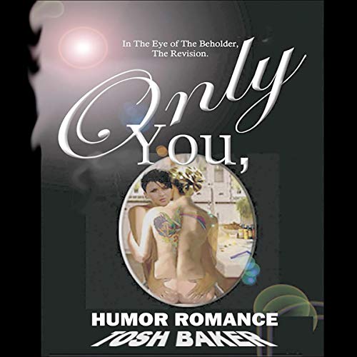 Cover of In the Eye of the Beholder: Only You, Revised Edition