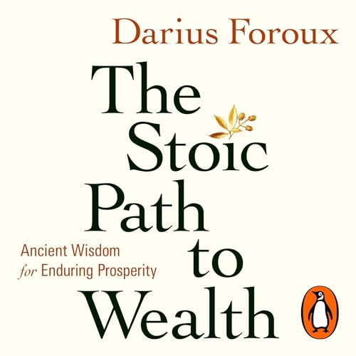 Cover of The Stoic Path to Wealth