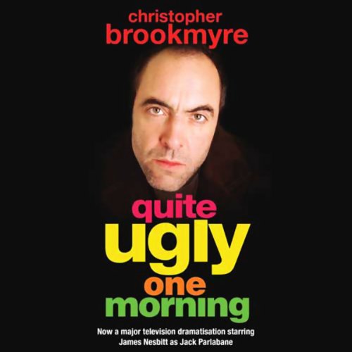 Cover of Quite Ugly One Morning