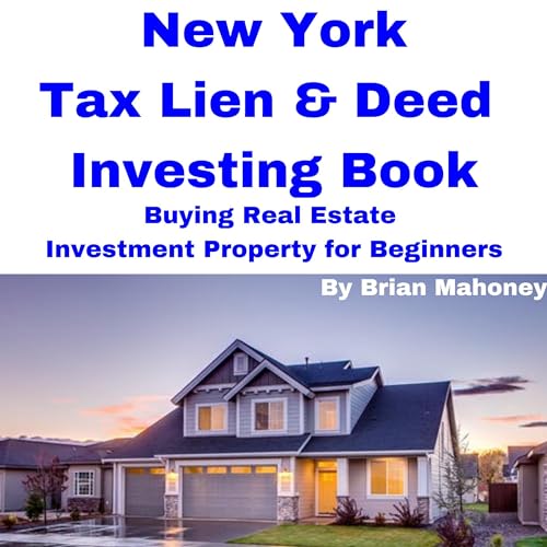 Cover of New York Tax Lien and Deed Investing Book