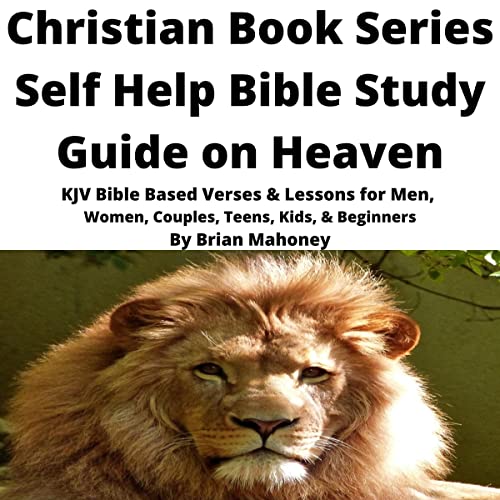 Cover of Christian Book Series Self Help Bible Study Guide on Heaven