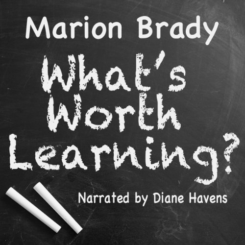 Cover of What's Worth Learning?