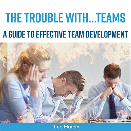 Cover of The Trouble with...Teams