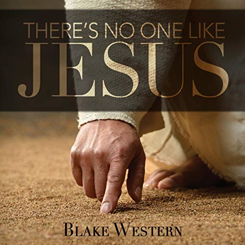 Cover of There's No One like Jesus