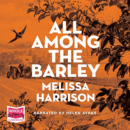 Cover of All Among the Barley