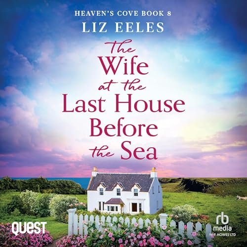 Cover of The Wife at the Last house Before the Sea