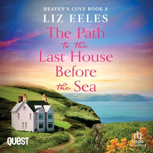 Cover of The Path to the Last House Before the Sea