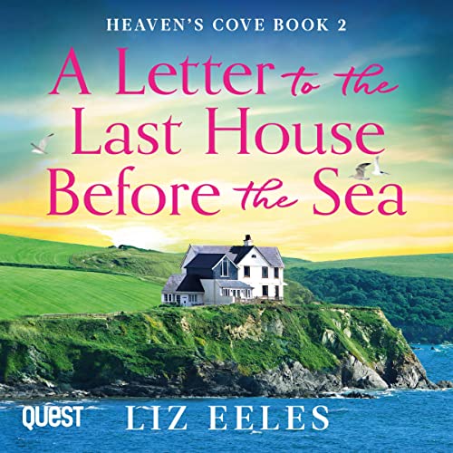Cover of A Letter to the Last House Before the Sea