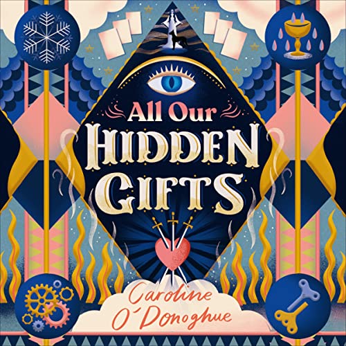 Cover of All Our Hidden Gifts