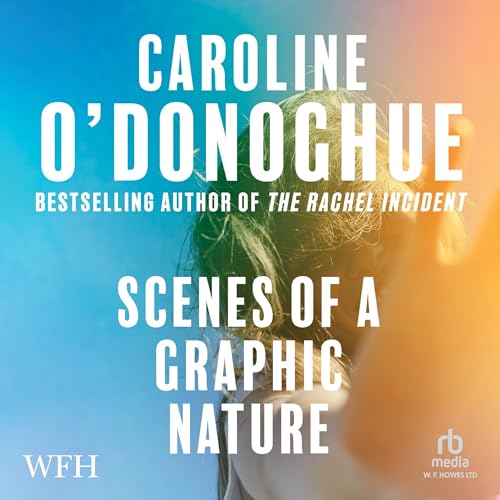 Cover of Scenes of a Graphic Nature