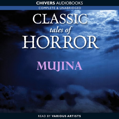 Cover of Classic Tales of Horror: Mujina