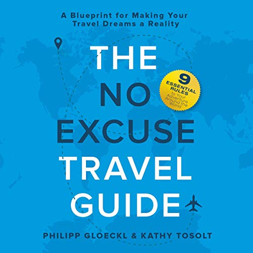 Cover of The No Excuse Travel Guide