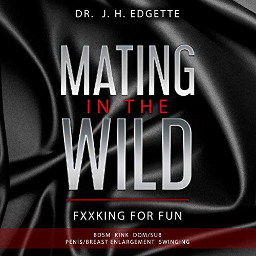 Cover of Mating in the Wild: Fxxking for Fun