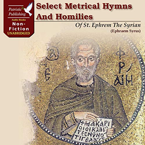 Cover of Select Metrical Hymns and Homilies of St. Ephrem the Syrian