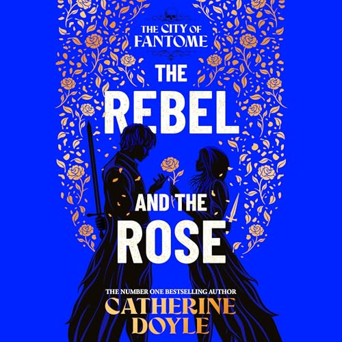 Cover of The Rebel and the Rose