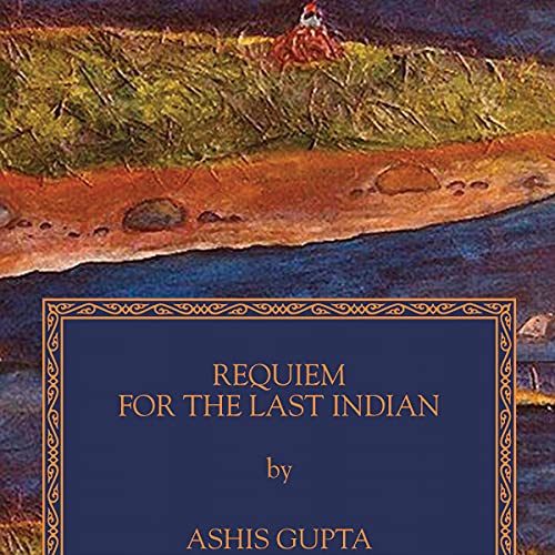 Cover of Requiem for the Last Indian