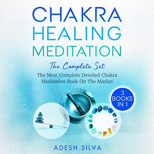 Cover of Chakra Healing Meditation, The Complete Set