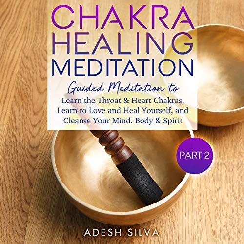 Cover of Chakra Healing Meditation Part 2