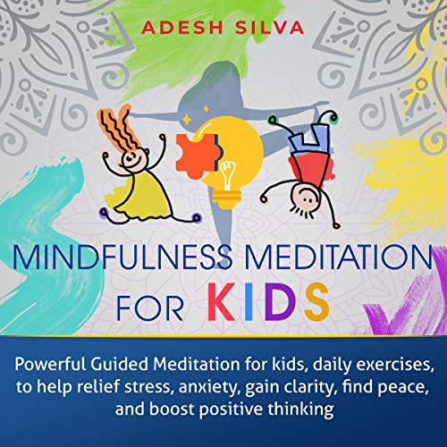 Cover of Mindfulness Meditation for Kids