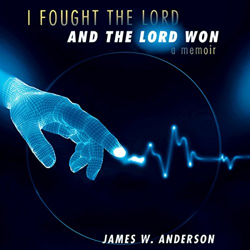 Cover of I Fought the Lord, And the Lord Won