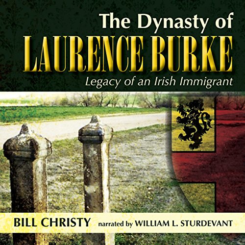 Cover of The Dynasty of Laurence Burke