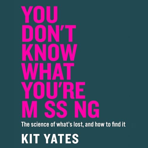 Cover of You Don't Know What You're Missing