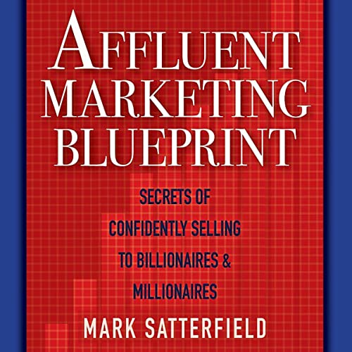 Cover of Affluent Marketing Blueprint