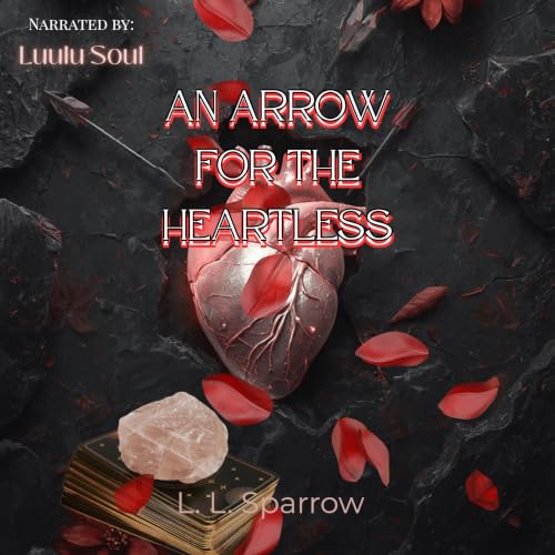 Cover of An Arrow for the Heartless