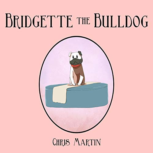 Cover of Bridgette the Bulldog