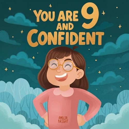 Cover of You Are 9 and Confident!