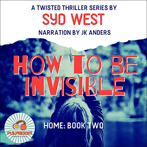 Cover of How to Be Invisible