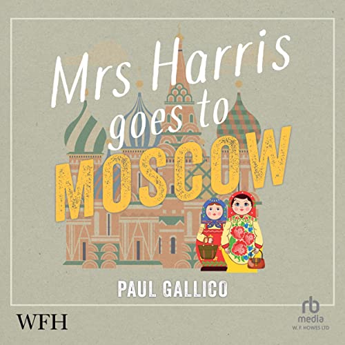 Cover of Mrs Harris Goes to Moscow
