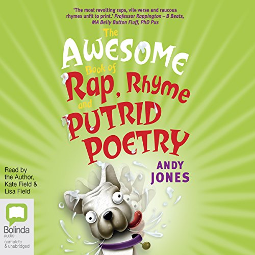 Cover of The Awesome Book of Rap, Rhyme and Putrid Poetry
