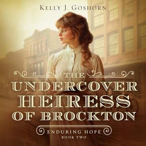 Cover of The Undercover Heiress of Brockton